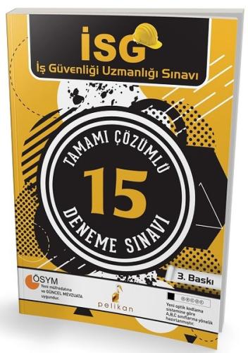 İSG İş Güvenliği Uzmanlığı Sınavı Tamamı Çözümlü 15 Deneme Sınavı