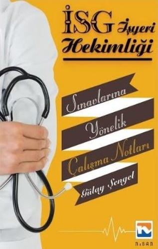 İSG İşyeri Hekimliği Sınavlarına Yönelik Çalışma Notları | Kitap Ambar