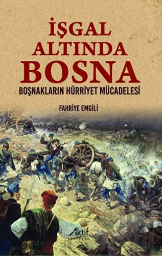 İşgal Altında Bosna | Kitap Ambarı