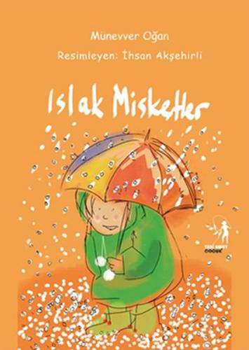 Islak Misketler (Çok Uyaranlı Yaratıcı Çalışma Kitabı İle Birlikte)