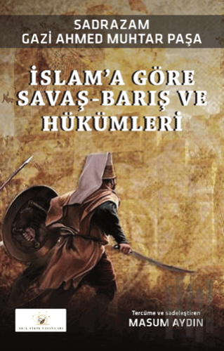 İslam’a Göre Savaş-Barış ve Hükümleri | Kitap Ambarı