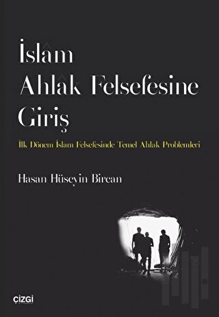 İslam Ahlak Felsefesine Giriş | Kitap Ambarı