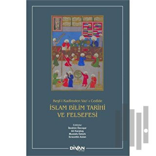 İslam Bilim Tarihi ve Felsefesi (Ciltli) | Kitap Ambarı
