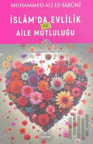 İslam’da Evlilik ve Aile Mutluluğu