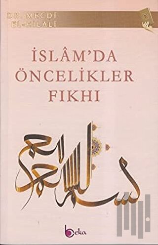 İslam’da Öncelikler Fıkhı | Kitap Ambarı