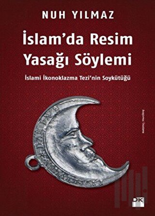 İslam’da Resim Yasağı Söylemi | Kitap Ambarı
