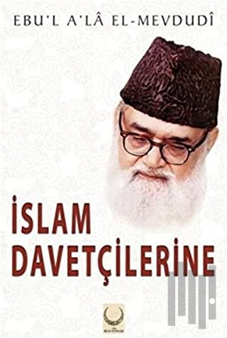 İslam Davetçilerine | Kitap Ambarı