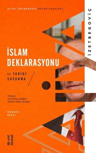 İslam Deklarasyonu ve Tarihi Savunma | Kitap Ambarı