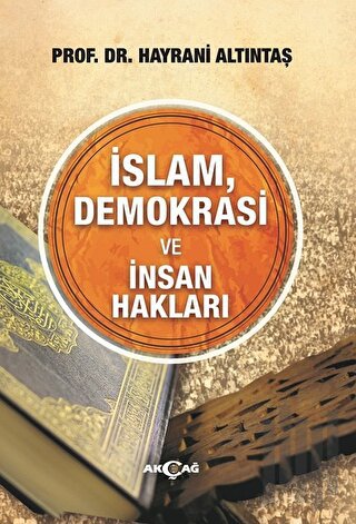 İslam, Demokrasi ve İnsan Hakları | Kitap Ambarı