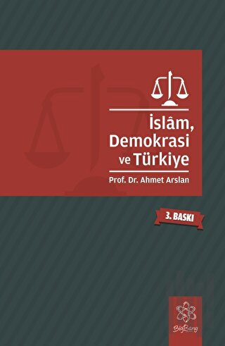 İslam, Demokrasi ve Türkiye | Kitap Ambarı