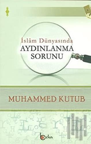 İslam Dünyasında Aydınlanma Sorunu | Kitap Ambarı