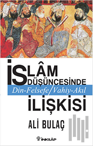 İslam Düşüncesinde Din Felsefe Vahiy Akıl İlişkisi | Kitap Ambarı