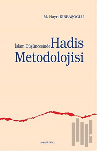 İslam Düşüncesinde Hadis Metodolojisi | Kitap Ambarı