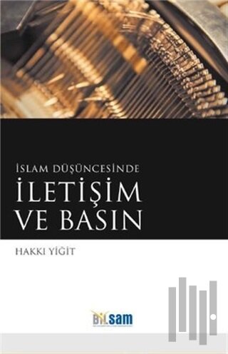İslam Düşüncesinde İletişim ve Basın | Kitap Ambarı