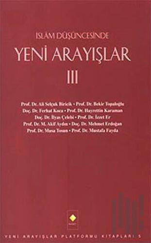 İslam Düşüncesinde Yeni Arayışlar 3