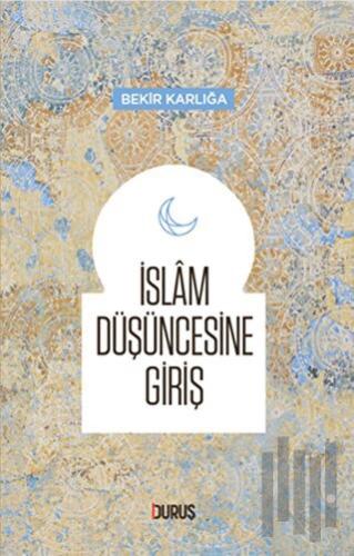 İslam Düşüncesine Giriş | Kitap Ambarı
