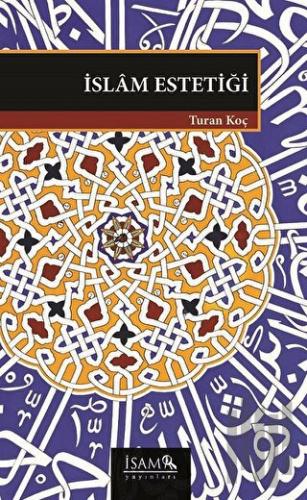 İslam Estetiği | Kitap Ambarı