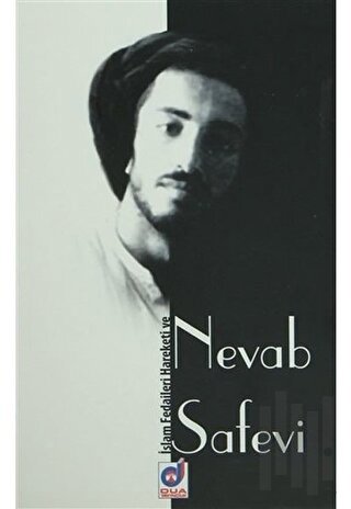 İslam Fedaileri Hareketi ve Nevab Safevi | Kitap Ambarı