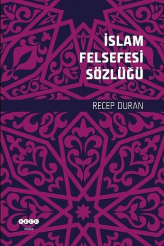 İslam Felsefesi Sözlüğü | Kitap Ambarı