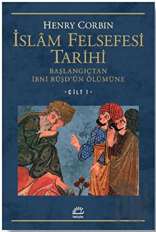 İslam Felsefesi Tarihi Cilt: 1 | Kitap Ambarı