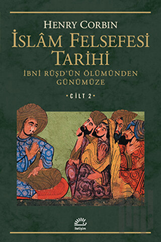 İslam Felsefesi Tarihi Cilt 2 | Kitap Ambarı