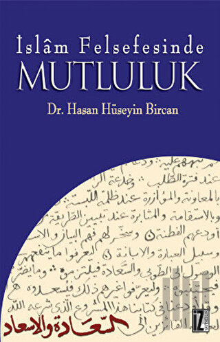 İslam Felsefesinde Mutluluk | Kitap Ambarı