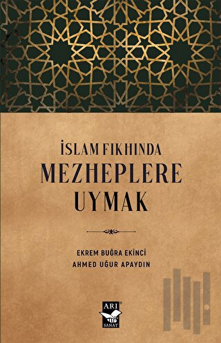 İslam Fıkhında Mezheplere Uymak | Kitap Ambarı