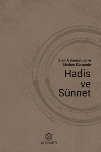 İslam Geleneğinde ve Modern Dönemde Hadis ve Sünnet | Kitap Ambarı