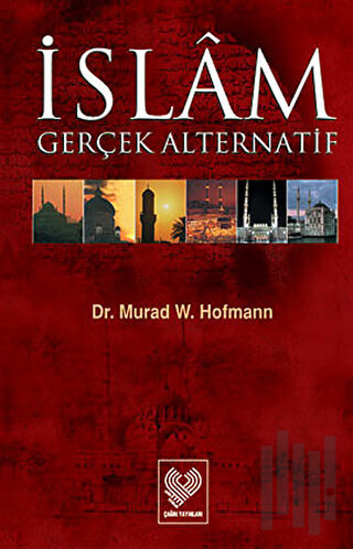 İslam Gerçek Alternatif | Kitap Ambarı