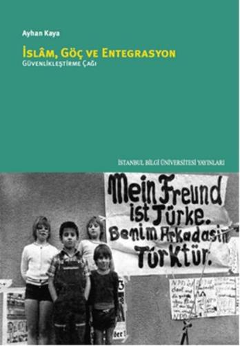 İslam Göç ve Entegrasyon | Kitap Ambarı