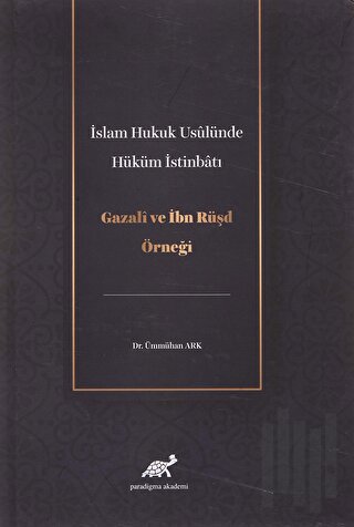 İslam Hukuk Usulünde Hüküm İstinbatı