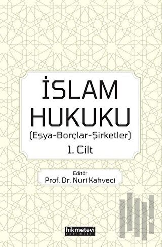 İslam Hukuku 1. Cilt | Kitap Ambarı