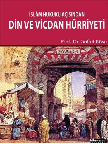 İslam Hukuku Açısından Din ve Vicdan Hürriyeti | Kitap Ambarı