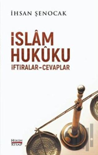 İslam Hukuku İftiralar Cevaplar | Kitap Ambarı