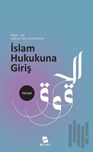İslam Hukukuna Giriş | Kitap Ambarı