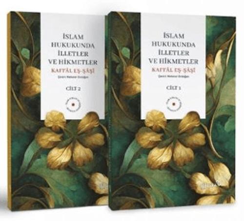 İslam Hukukunda İlletler ve Hikmetler (2 Cilt Takım) | Kitap Ambarı