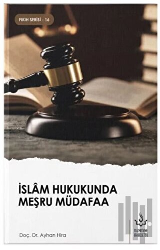 İslam Hukukunda Meşru Müdafaa | Kitap Ambarı