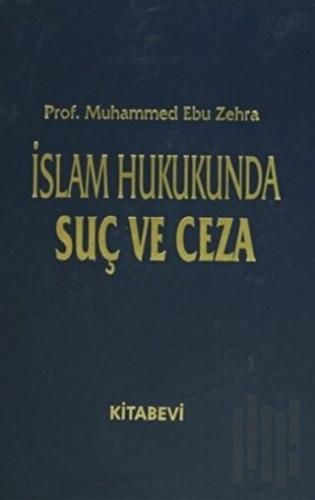 İslam Hukukunda Suç ve Ceza (2 Cilt Takım) (Ciltli)