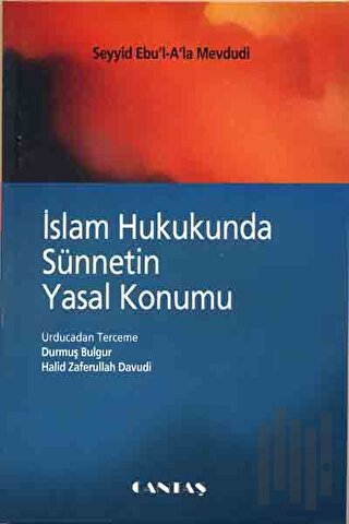 İslam Hukukunda Sünnetin Yasal Konumu | Kitap Ambarı