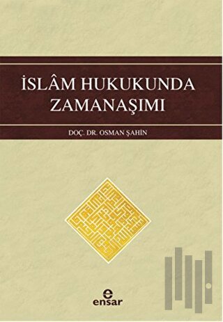 İslam Hukukunda Zamanaşımı | Kitap Ambarı
