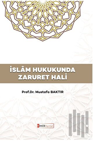 İslam Hukukunda Zaruret Hali | Kitap Ambarı