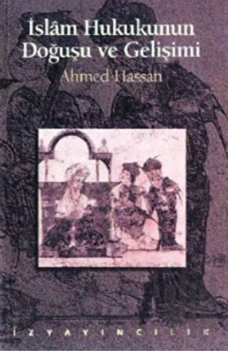 İslam Hukukunun Doğuşu ve Gelişimi | Kitap Ambarı