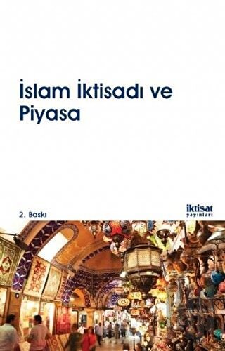 İslam İktisadı ve Piyasa | Kitap Ambarı