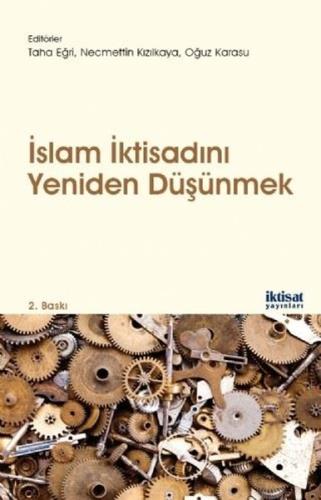 İslam İktisadını Yeniden Düşünmek | Kitap Ambarı