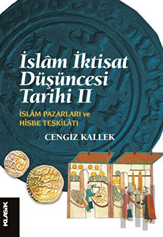 İslam İktisat Düşüncesi Tarihi 2 | Kitap Ambarı