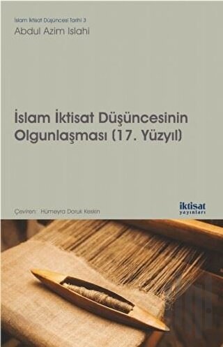 İslam İktisat Düşüncesinin Olgunlaşması (17. Yüzyıl) | Kitap Ambarı