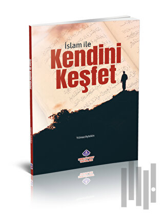 İslam İle Kendini Keşfet | Kitap Ambarı