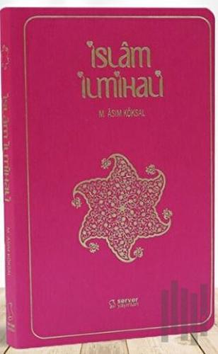 İslam İlmihali - Cep Boy - İnce Kapak - Fuşya (Pembe) | Kitap Ambarı