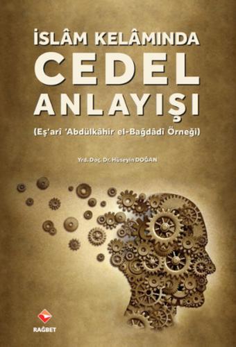 İslam Kelamında Cedel Anlayışı | Kitap Ambarı