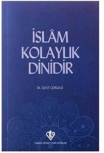 İslam Kolaylık Dinidir | Kitap Ambarı